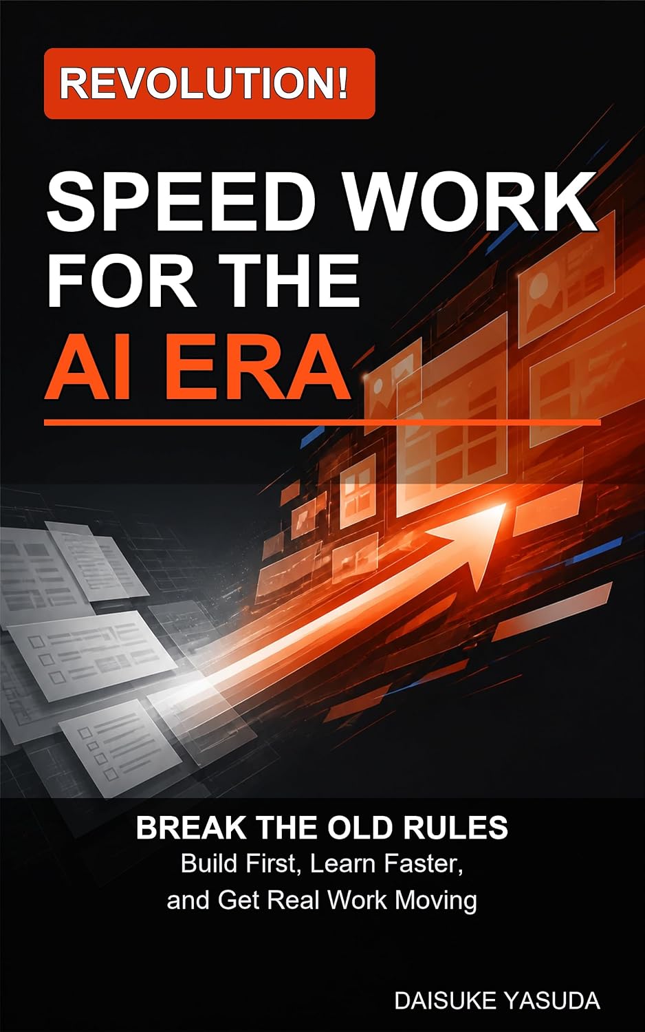 Revolution! Speed Work for the AI Era 表紙
